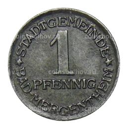 Монета 1 пфенниг 1920 года Германия Нотгельд Бад-Мергентхайм