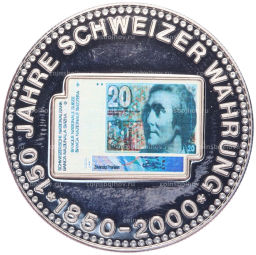 Монета Монетовидный жетон 2000 года Швейцария 150 лет единой денежной системе  20 франков