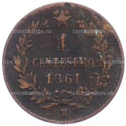 Монета 1 чентезимо 1861 года М Италия