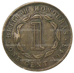 Монета 1 цент 1943 года Британский Гондурас