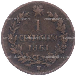 Монета 1 чентезимо 1861 года M Италия