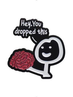 Значок "Hey you dropped this"