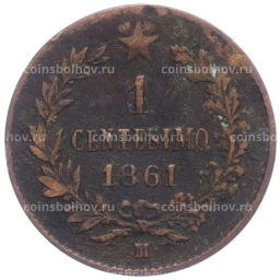 Монета 1 чентезимо 1861 года М Италия