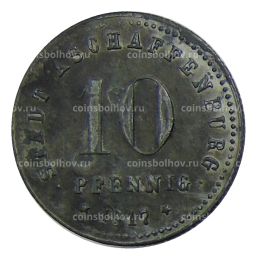 10 пфеннигов 1917 года Германия Нотгельд Ашшафенсбург