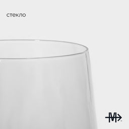 Бокалы для вина Magistro «Дарио», 500 мл, 10×25 см, стекло, набор 6 шт., прозрачные