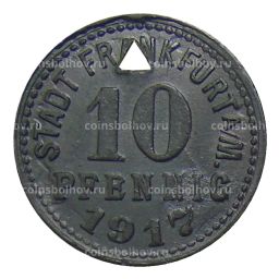 Монета 10 пфеннигов 1917 года Германия  Нотгельд Франкфурт на Майне