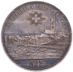 5 франков 1881 года Швейцария Стрелковый фестиваль во Фрибуре