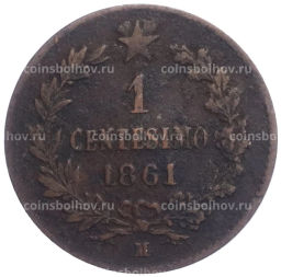 Монета 1 чентезимо 1861 года М Италия