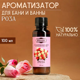Цена за 2 шт. Ароматизатор для бани и ванны "Роза" натуральная, 100 мл "Добропаровъ"