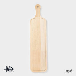 Доска для подачи Magistro «Дубрава», 56×13.8 см, дуб