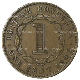 Монета 1 цент 1947 года Британский Гондурас