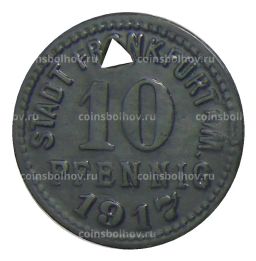 10 пфеннигов 1917 года Германия  Нотгельд Франкфурт на Майне