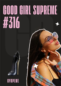 Good Girl Supreme / GET PARFUM 316
