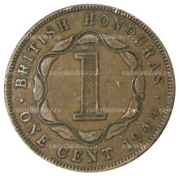 Монета 1 цент 1944 года Британский Гондурас
