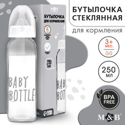 Бутылочка для кормления M&B Baby bottle, классическое горло, от 3 мес., 250 мл., стеклянная