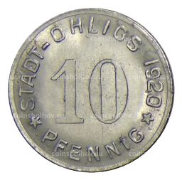 10 пфеннигов 1920 года Германия  Нотгельд Охлигс
