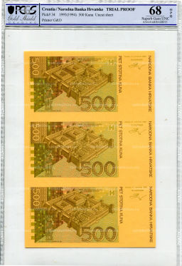 500 куна 1993(1994) года Хорватия (в слабе PCGS Gem UNC 68)  неразрезанный лист, пробный