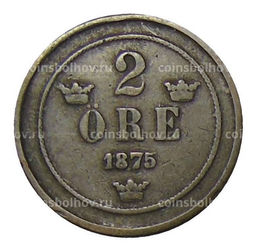 Монета 2 эре 1875 года Швеция