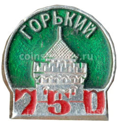 Значок Горький-750 лет