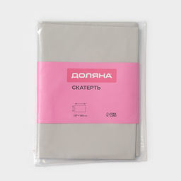 Скатерть на стол Доляна, 137×180 см, серая