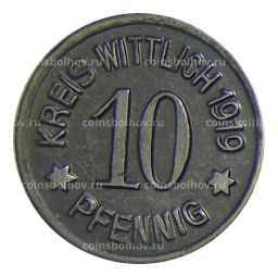 10 пфеннигов 1919 года Германия  Нотгельд Виттлих