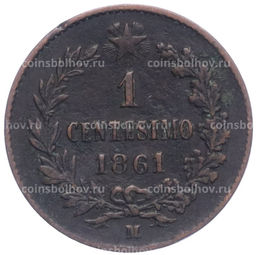 Монета 1 чентезимо 1861 года M Италия