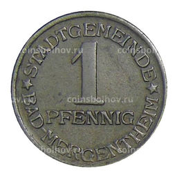 Монета 1 пфенниг 1920 года Германия Нотгельд Бад-Мергентхайм