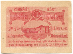 Банкнота 10 геллеров 1920 года Австрия Унтерайсбах (нотгельд)