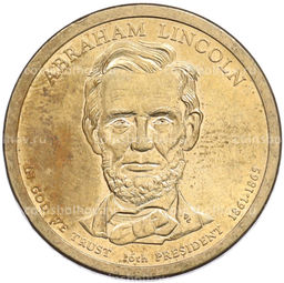 Монета 1 доллар 2010 года (P) США 16-й президент США Авраам Линкольн