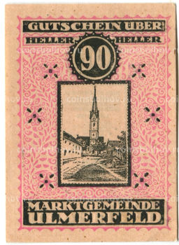 90 геллеров 1920 года Австрия  Ульмерфельд (нотгельд)