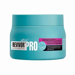 Revivor®Pro Кондиционер д/жирных и склонных к жирности волос Объем без утяжеления 300мл