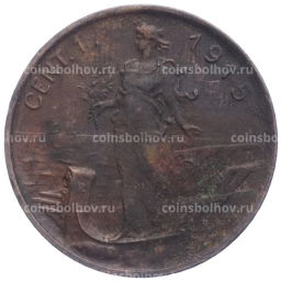 Монета 1 чентезимо 1915 года Италия