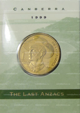 Монета 1 доллар 1999 года С Австралия Последние из АНЗАК (в блистере)