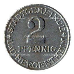 Монета 2 пфеннига 1920 года Германия  Нотгельд (Мергентхайм)