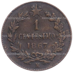Монета 1 чентезимо 1867 года M Италия