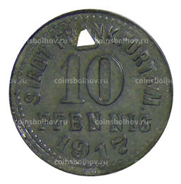 Монета 10 пфеннигов 1917 года Германия  Нотгельд Франкфурт на Майне