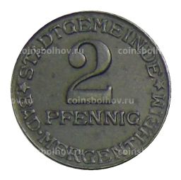 2 пфеннига 1920 года Германия Нотгельд Бад-Мергентхайм