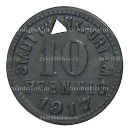 Монета 10 пфеннигов 1917 года Германия  Нотгельд Франкфурт на Майне