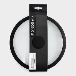 Крышка Magistro, d=24 см, со сливом, с силиконовым ободком и ручкой, жаропрочное стекло
