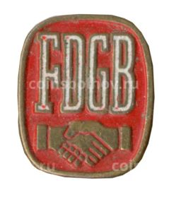 Значок FDGB (Профсоюзная Организация Восточной Германии )