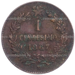 Монета 1 чентезимо 1867 года M Италия
