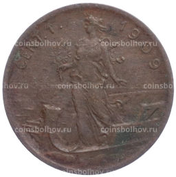 Монета 1 чентезимо 1909 года Италия