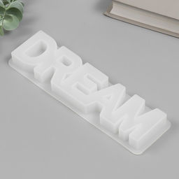 Молд силикононовый «Надпись - Мечта» 6,2 х 21,5 х 1,9 см