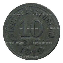 10 пфеннигов 1919 года Германия  Нотгельд Франкфурт на Майне