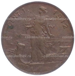 Монета 1 чентезимо 1912 года Италия