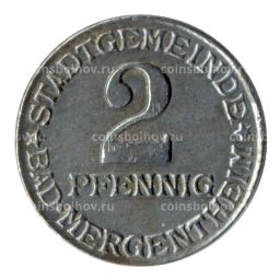 2 пфеннига 1920 года Германия Нотгельд (Мергентхайм)